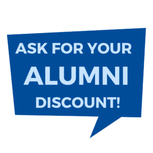 Ask for your alumni discount!